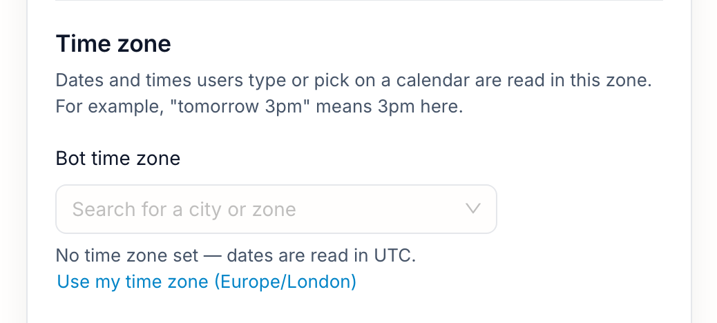 The Time zone section of the app settings: an empty Bot time zone field, the note that dates are read in UTC, and the Use my time zone link