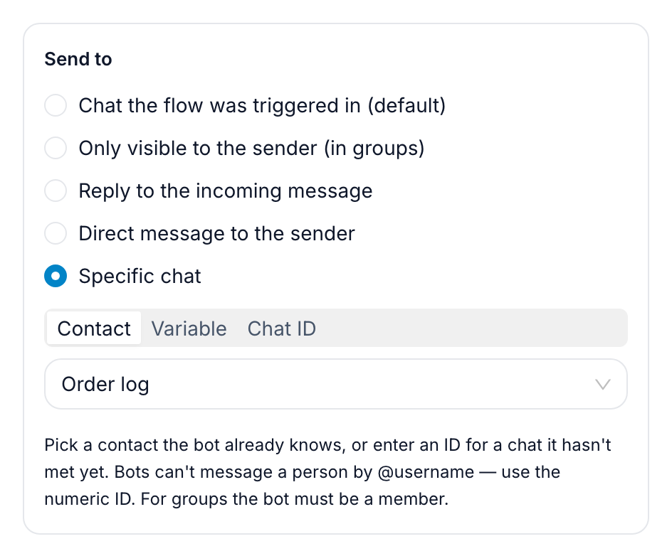 The Send to section of a message block with Specific chat selected, the Contact, Variable and Chat ID tabs, and the Order log channel chosen on the Contact tab